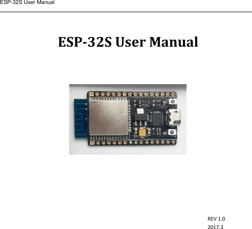 ESP-32S User ManualESP-32S User ManualREV 1.02017.3