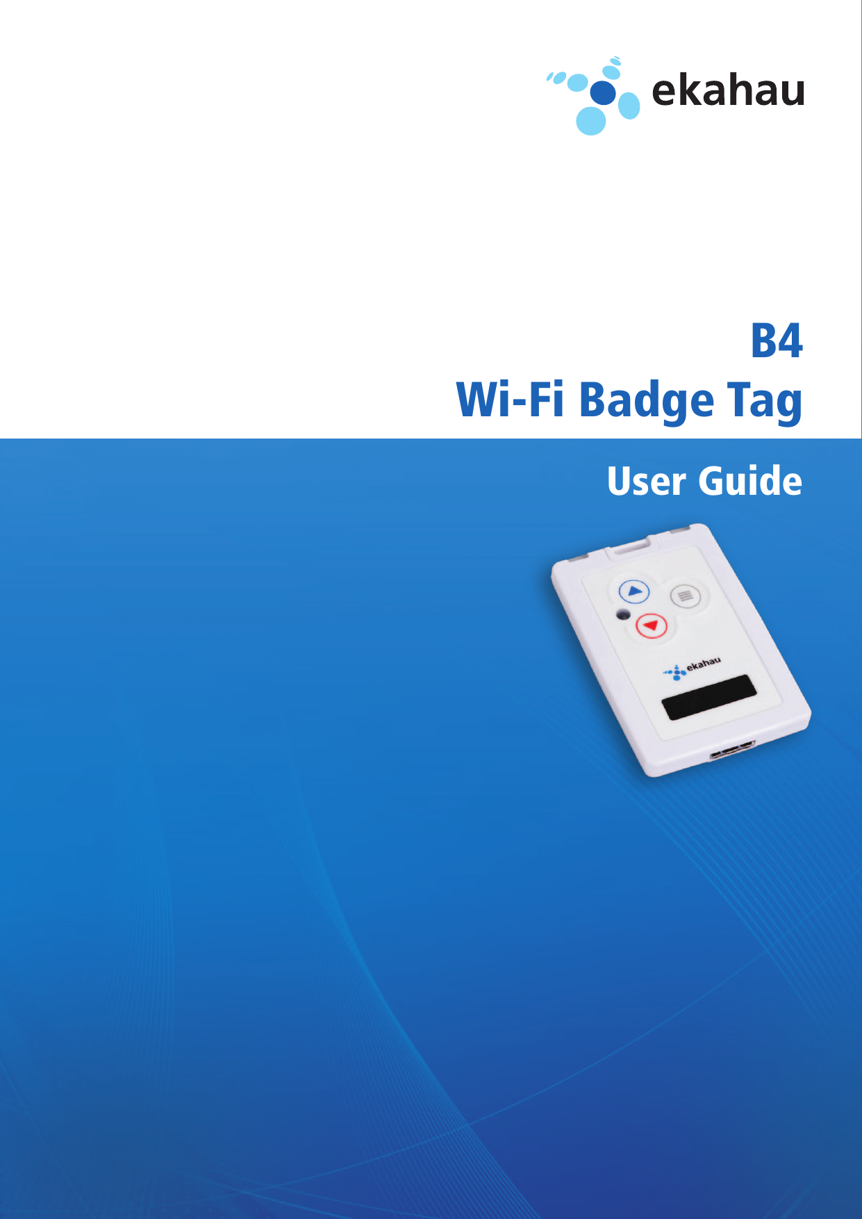 B4Wi-Fi Badge TagUser Guide