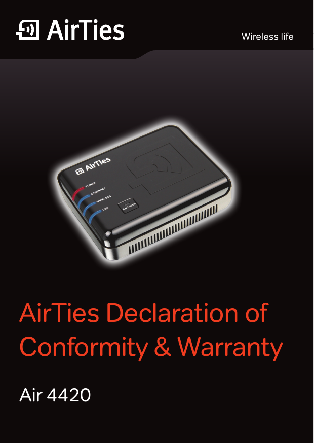 AirTies Declaration of Conformity &amp; WarrantyAir 4420Wireless life