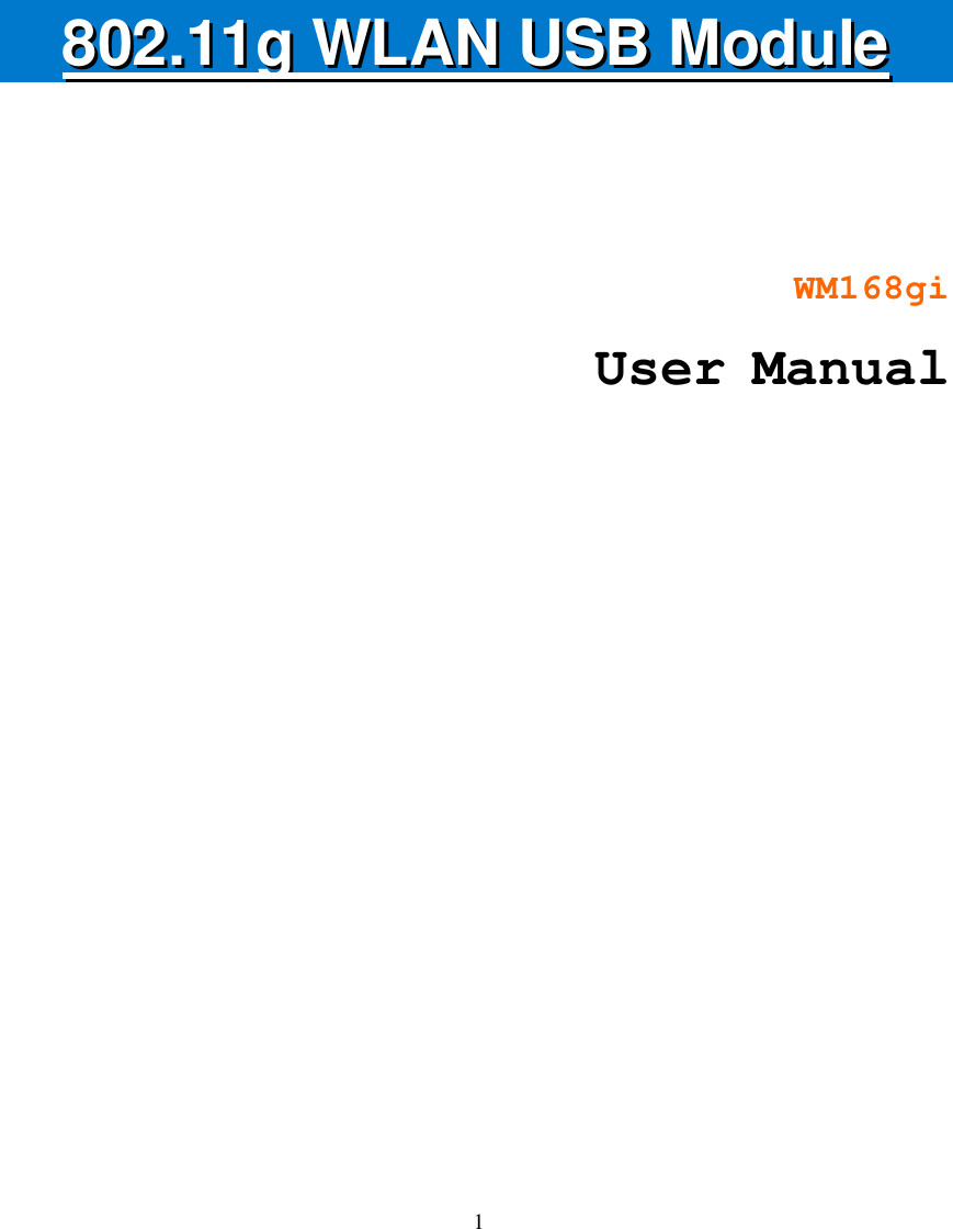  1          880022..1111gg  WWLLAANN  UUSSBB  MMoodduullee    WM168gi User Manual 