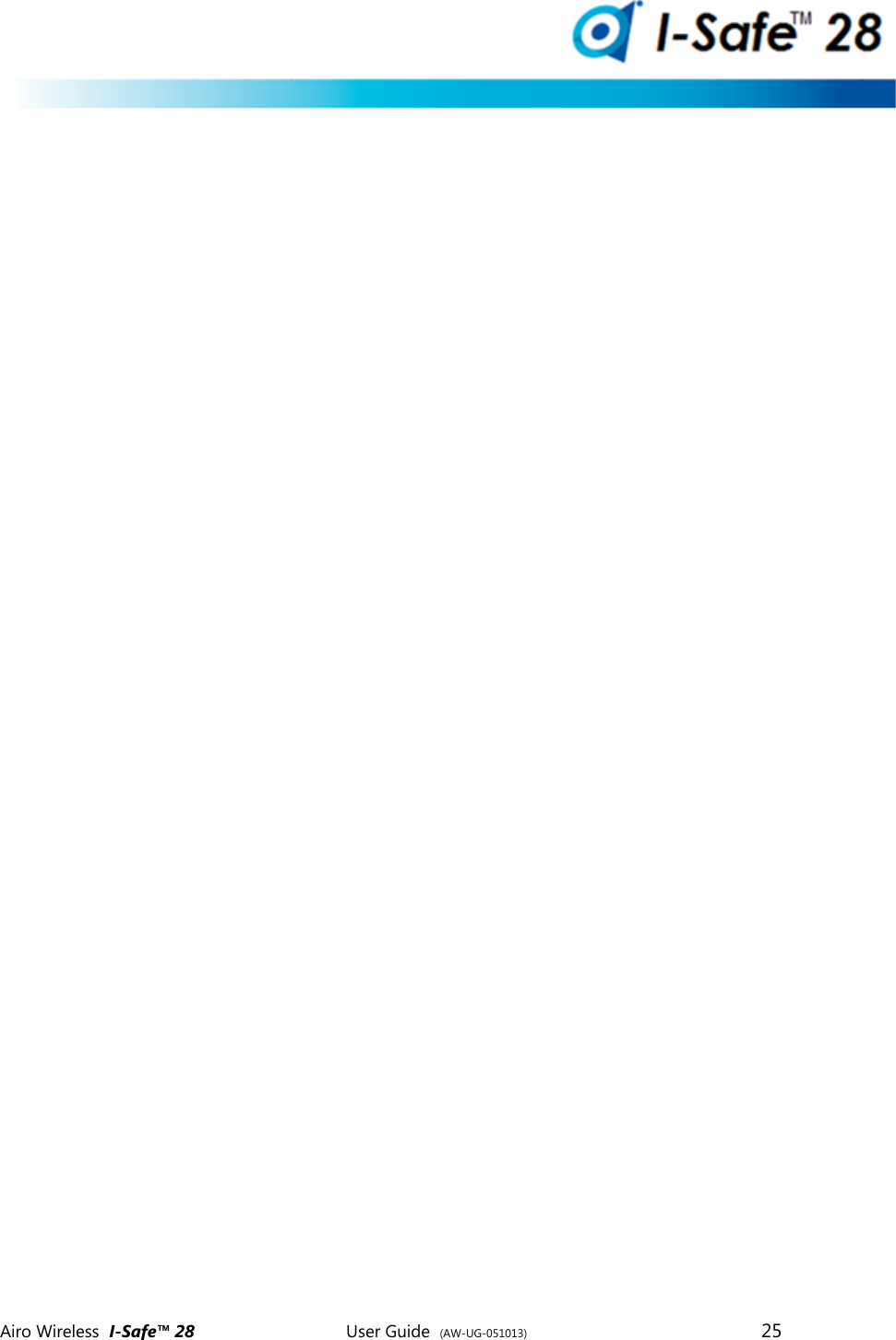  Airo Wireless  I-Safe&trade; 28       User Guide  (AW-UG-051013)        25       