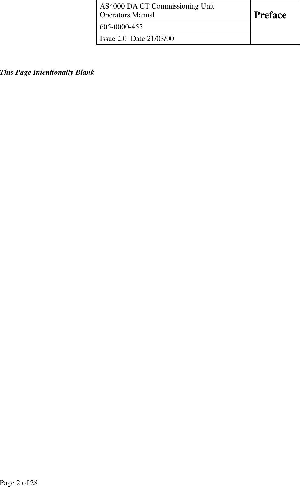 AS4000 DA CT Commissioning UnitOperators Manual Preface605-0000-455Issue 2.0  Date 21/03/00Page 2 of 28This Page Intentionally Blank