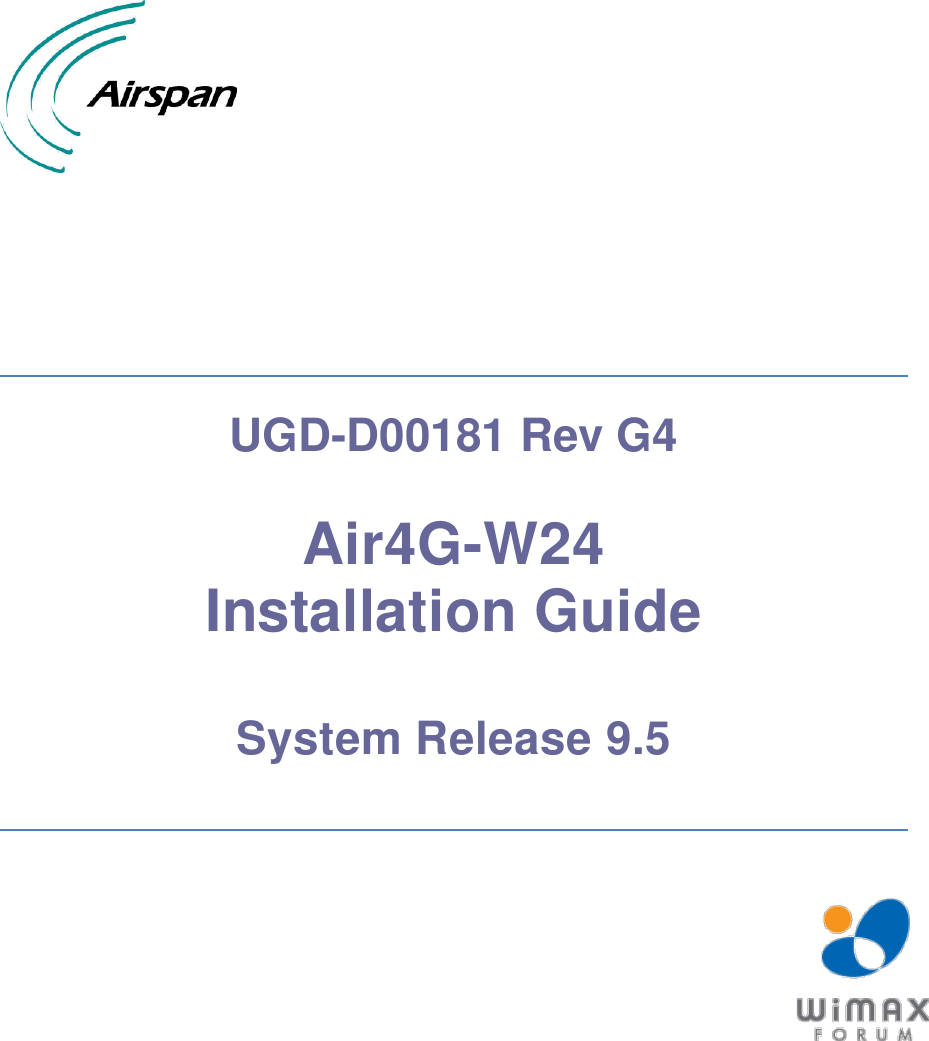        UGD-D00181 Rev G4  Air4G-W24  Installation Guide  System Release 9.5       
