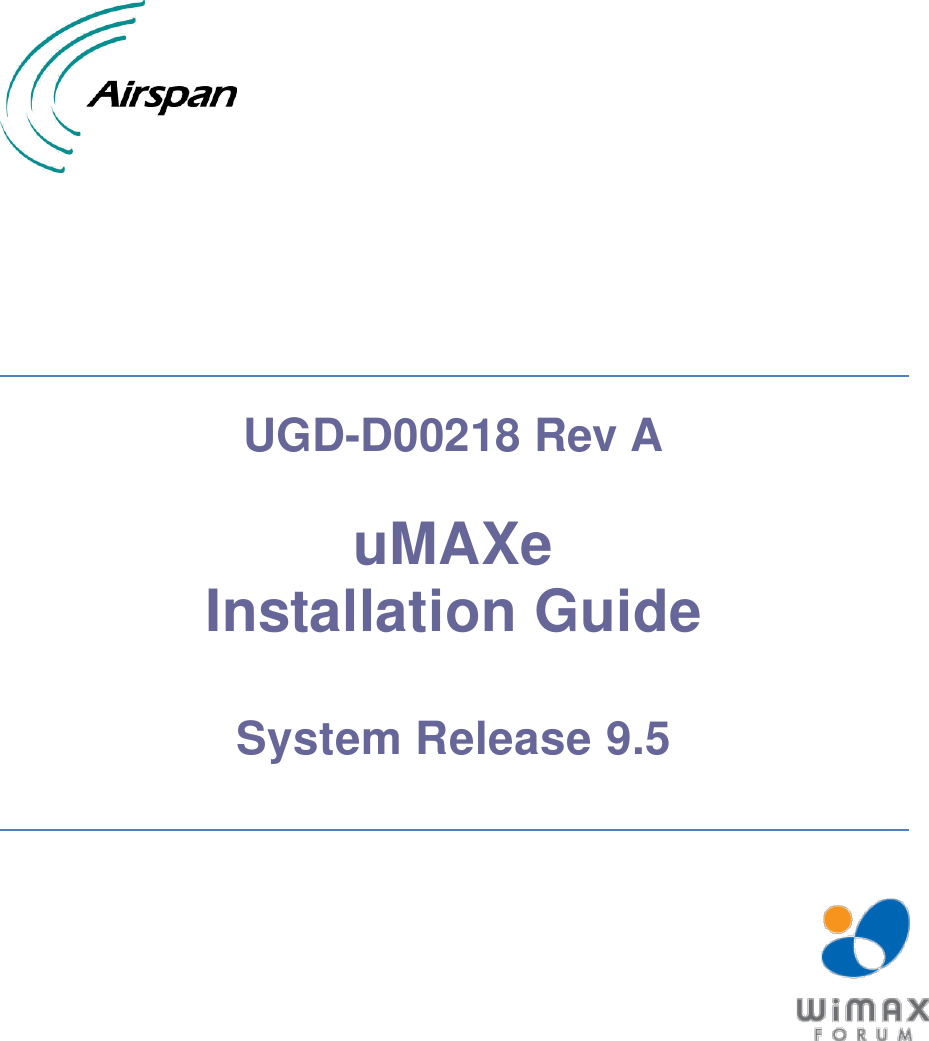         UGD-D00218 Rev A  uMAXe  Installation Guide  System Release 9.5       