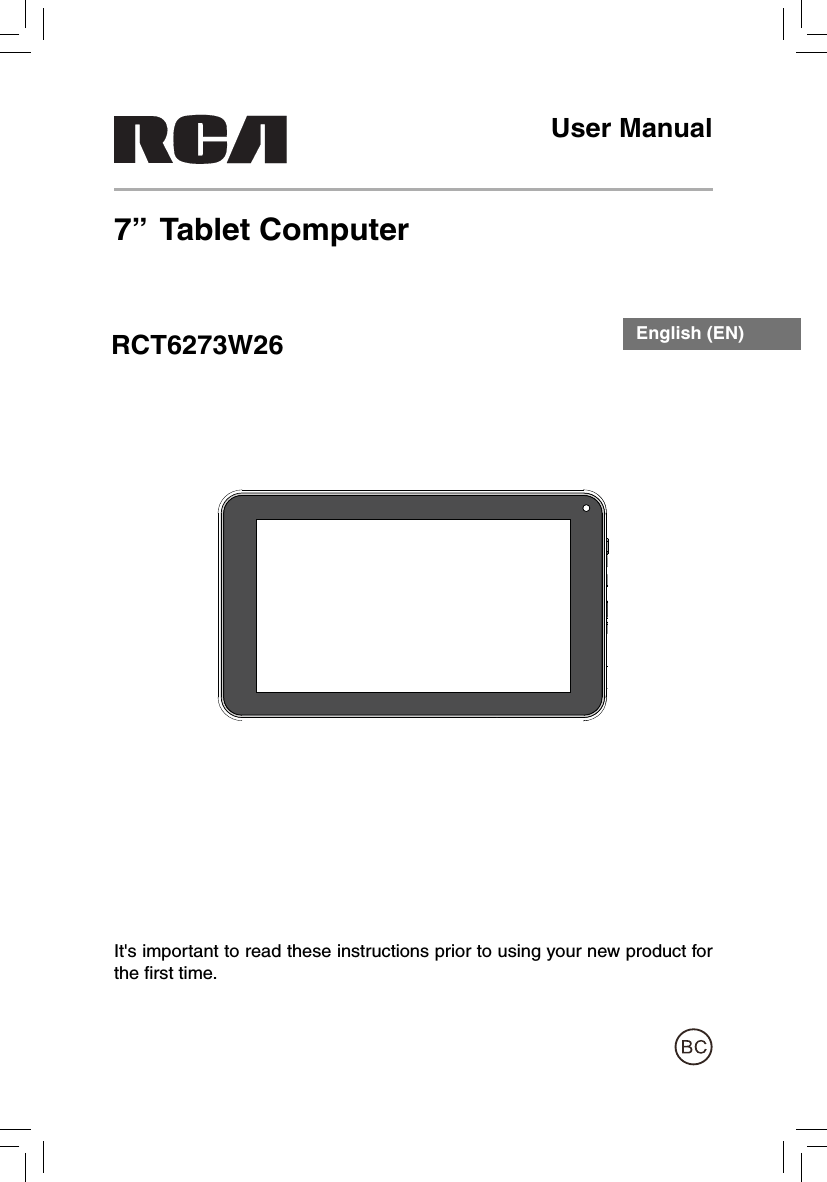 RCT6273W267”  Tablet Computer It&apos;s important to read these instructions prior to using your new product for the ﬁ rst time.User ManualEnglish (EN)
