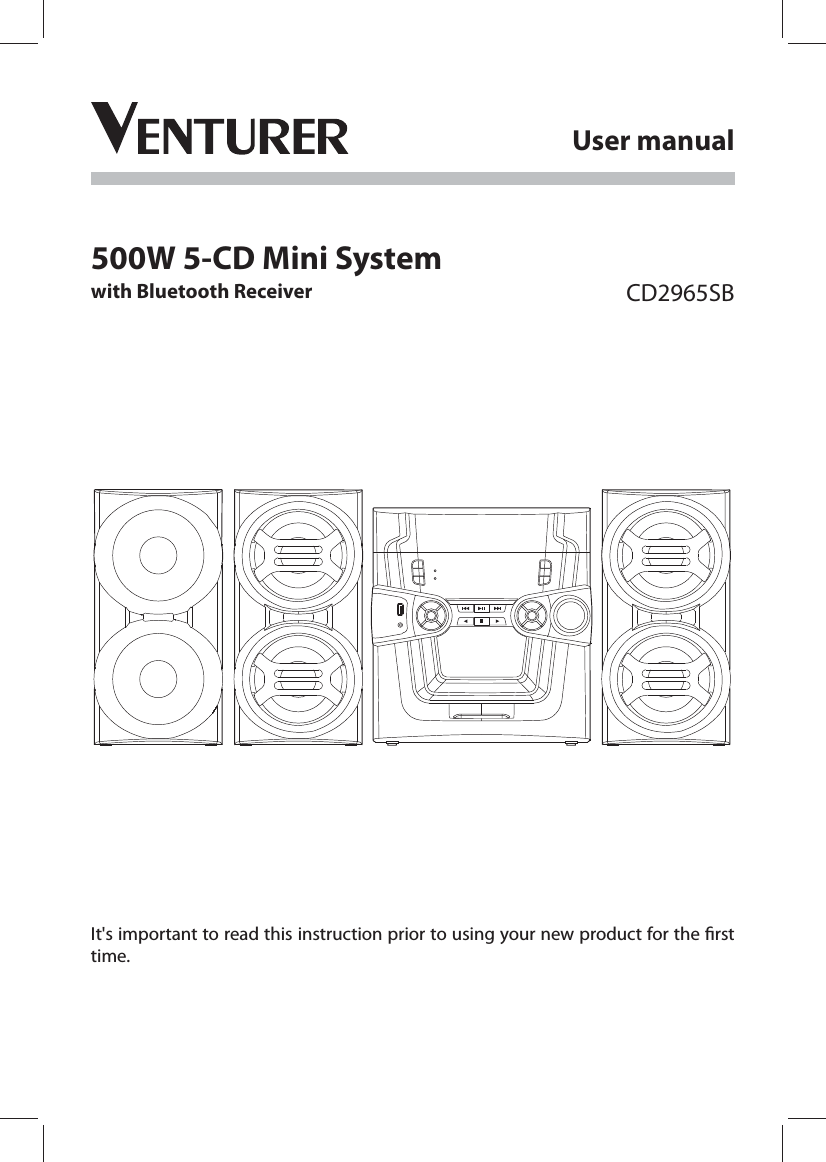 CD2965SB500W 5-CD Mini Systemwith Bluetooth ReceiverUser manualIt&apos;s important to read this instruction prior to using your new product for the ﬁ rst time.