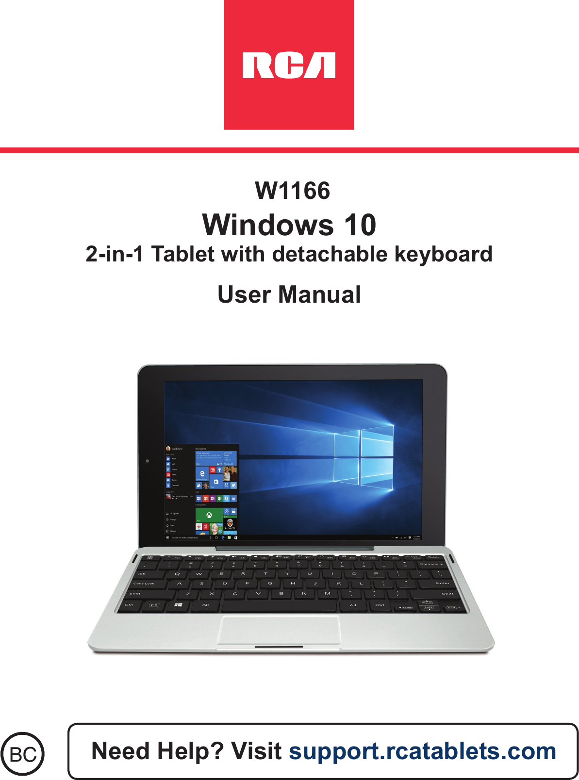  W1166Windows 10 2-in-1 Tablet with detachable keyboardUser ManualNeed Help? Visit support.rcatablets.com