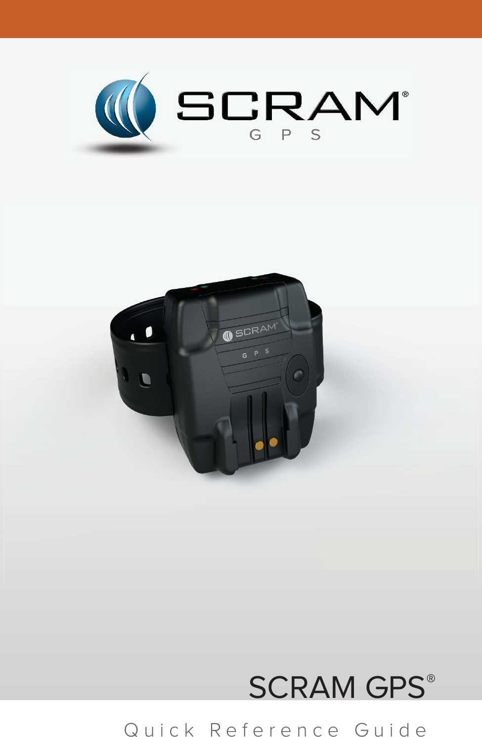 SCRAM GPS®Quick Reference Guide