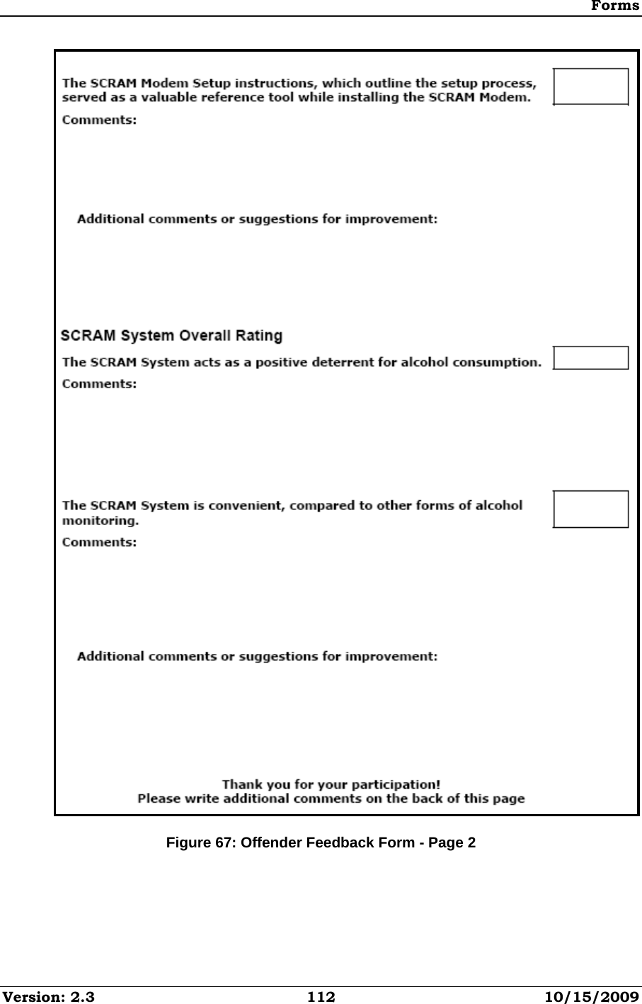 Forms Version: 2.3  112  10/15/2009  Figure 67: Offender Feedback Form - Page 2    