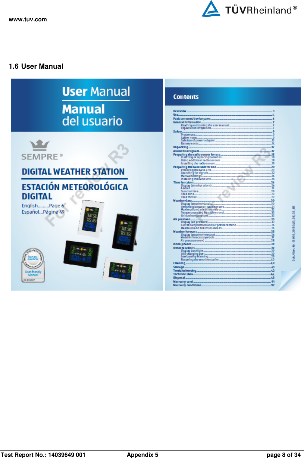 www.tuv.com Test Report No.: 14039649 001  Appendix 5  page 8 of 34 1.6 User Manual     