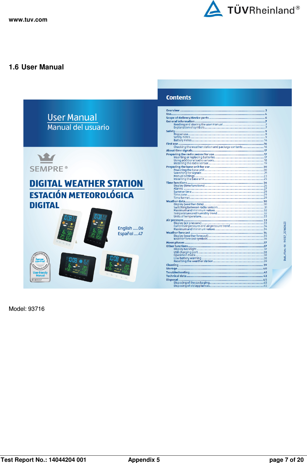 www.tuv.com Test Report No.: 14044204 001  Appendix 5  page 7 of 20 1.6 User Manual    Model: 93716   
