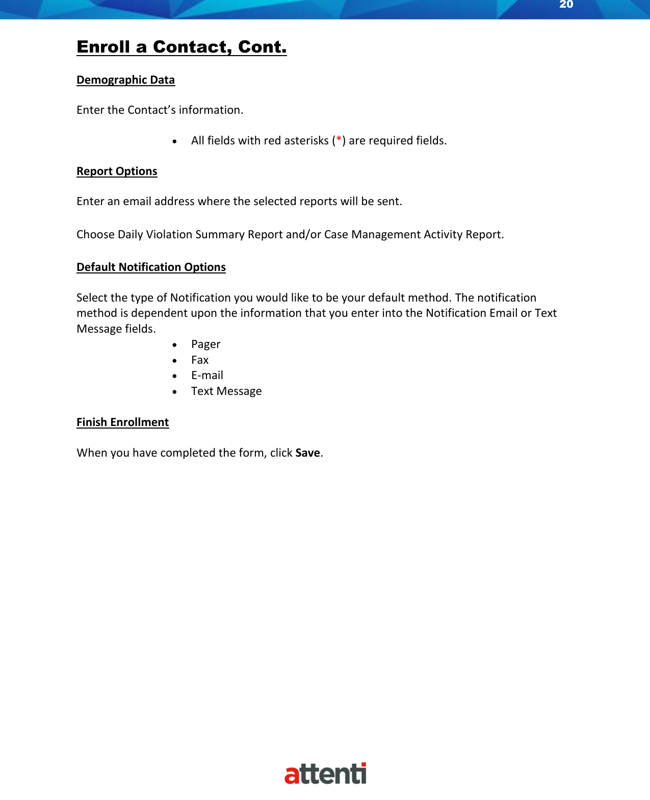 Page 20 of Allied Universal Electronic Monitoring US TSSDB-830-5 1-Piece Home Curfew RF Monitoring Unit User Manual 