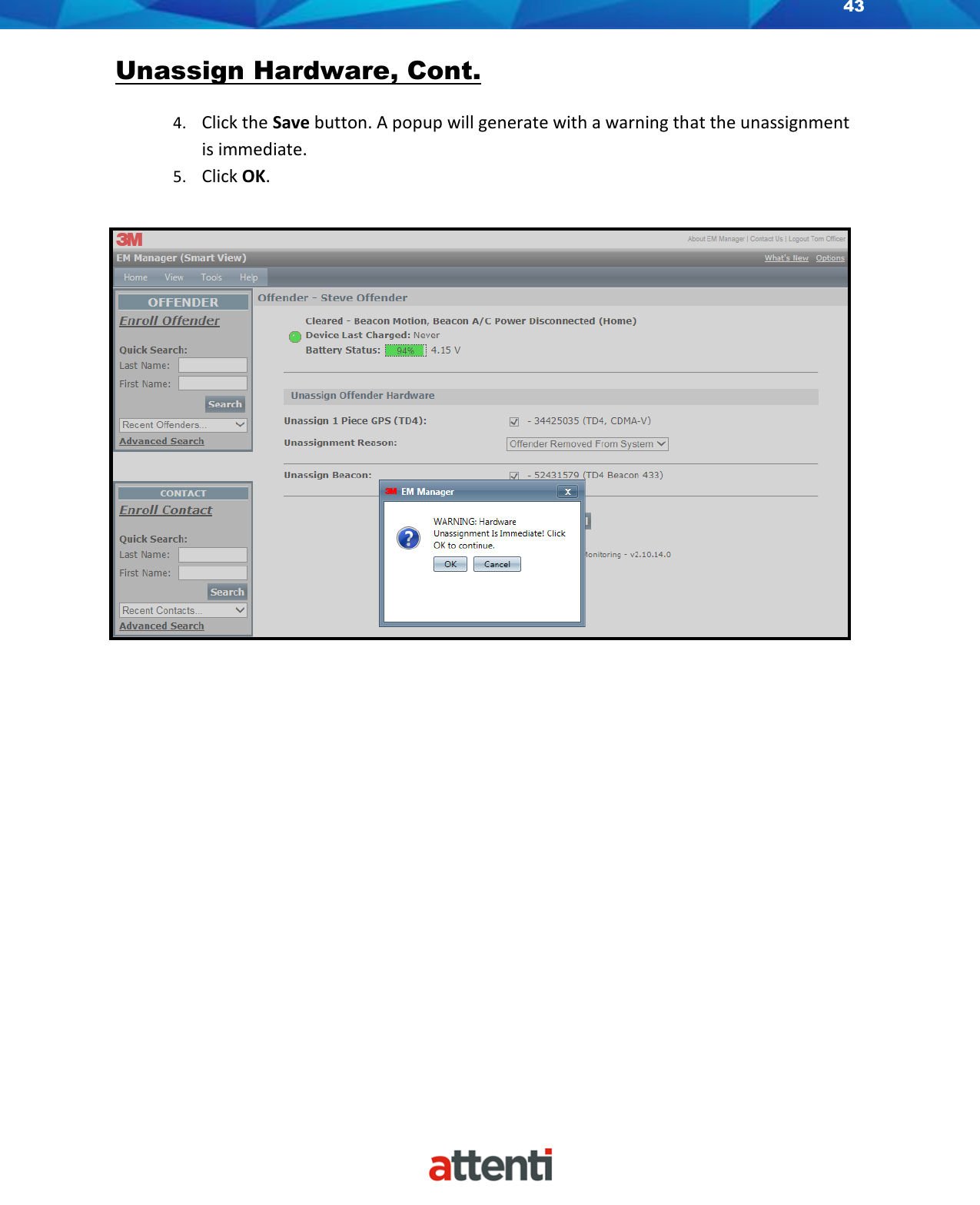 Page 43 of Allied Universal Electronic Monitoring US TSSDB-830-5 1-Piece Home Curfew RF Monitoring Unit User Manual 