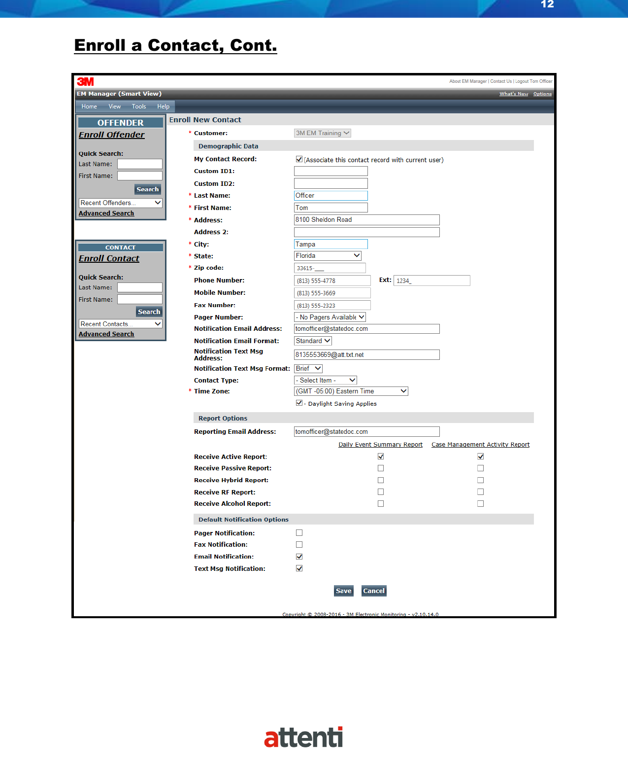 12    Enroll a Contact, Cont.   