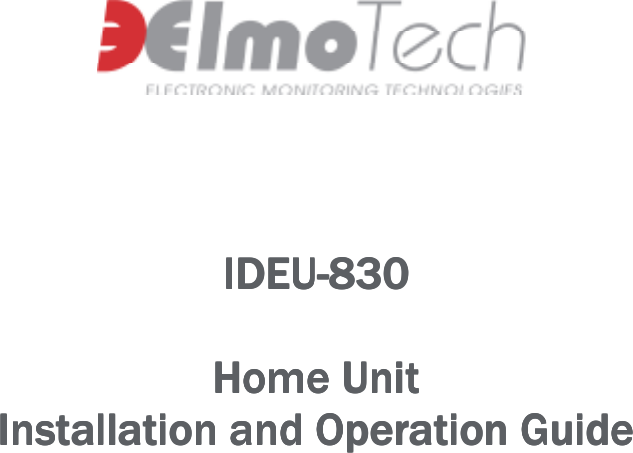   IDEUIDEUIDEUIDEU----830830830830        Home UnitHome UnitHome UnitHome Unit        IIIInstallationnstallationnstallationnstallation    andandandand O O O Operationperationperationperation G G G Guideuideuideuide     