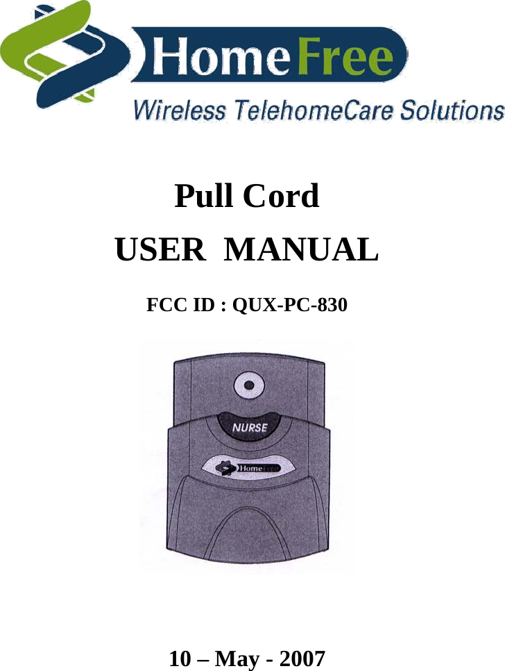   Pull Cord  USER  MANUAL  FCC ID : QUX-PC-830       10 – May - 2007  