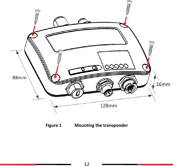  12    Figure 1   Mounting the transponder   