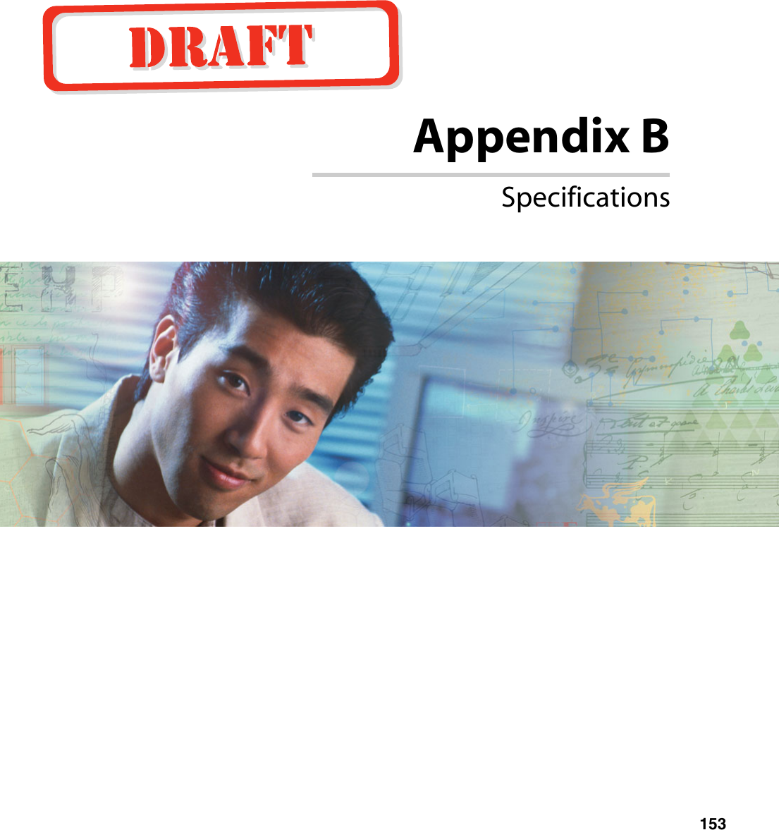 Appendix B153Specifications