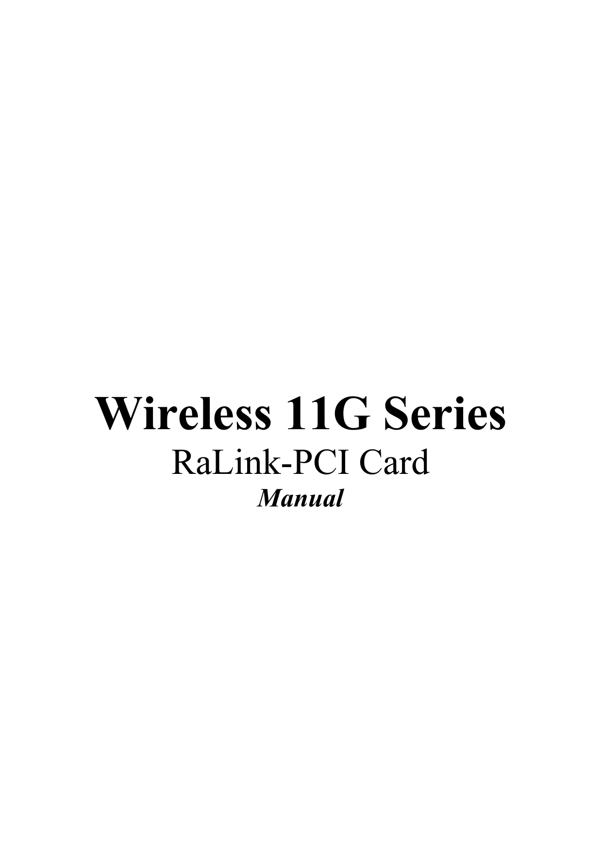 Wireless 11G Series RaLink-PCI CardManual