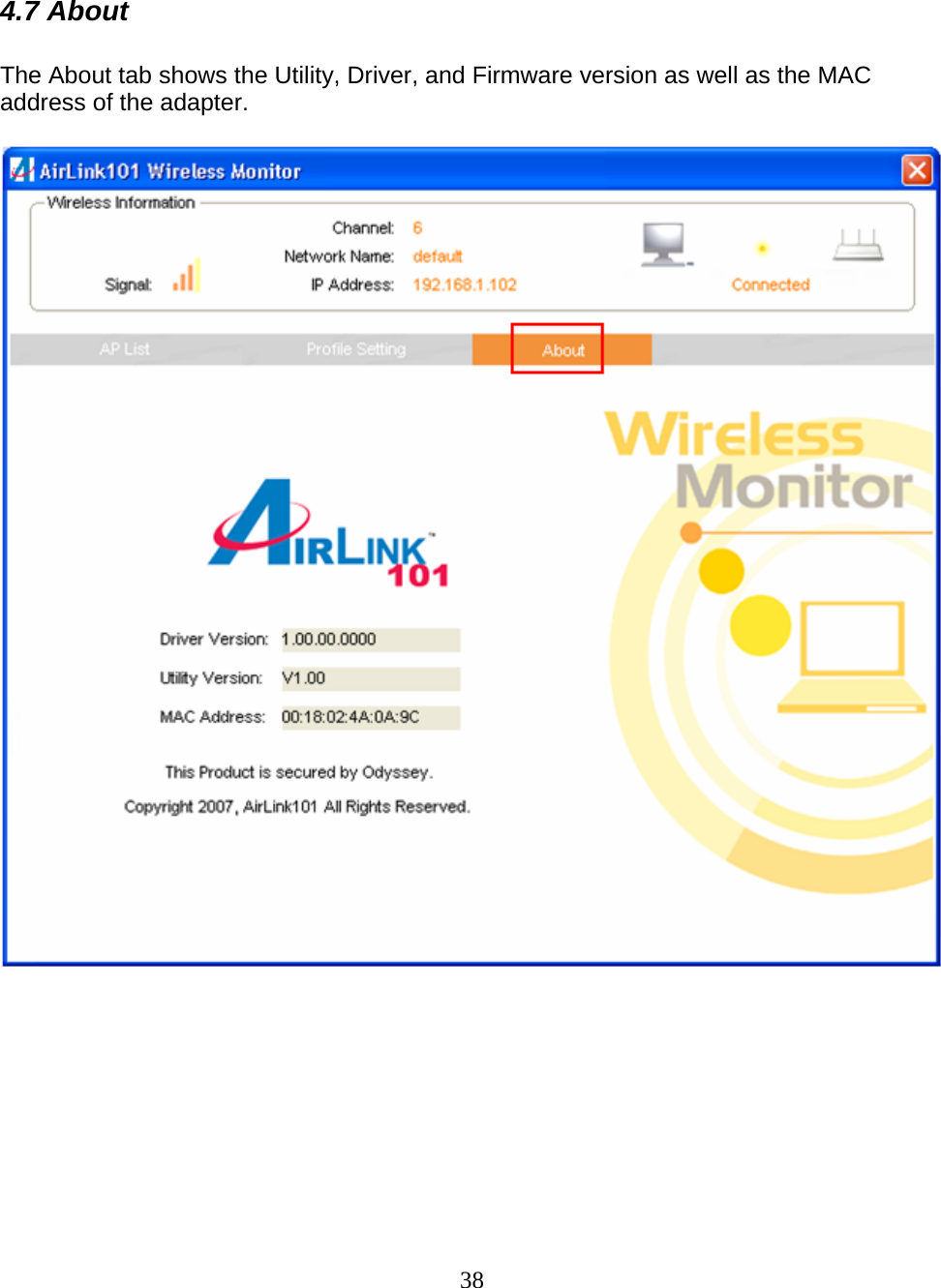 38   4.7 About  The About tab shows the Utility, Driver, and Firmware version as well as the MAC address of the adapter.            