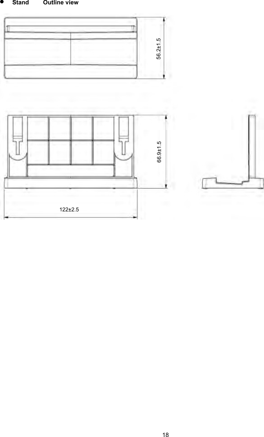    18   Stand  Outline view    56.2±1.5 122±2.5 66.9±1.5 