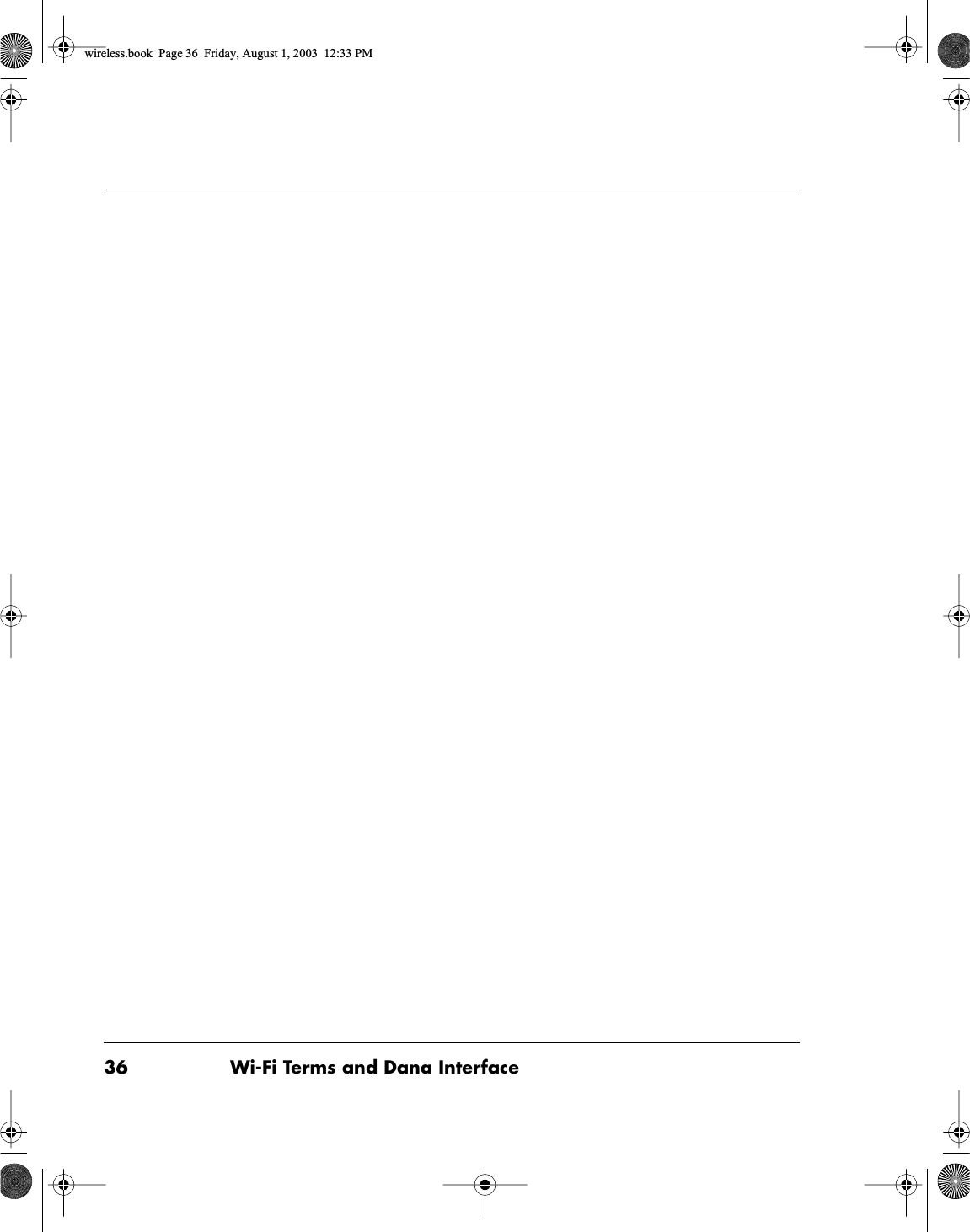 36 Wi-Fi Terms and Dana Interfacewireless.book  Page 36  Friday, August 1, 2003  12:33 PM