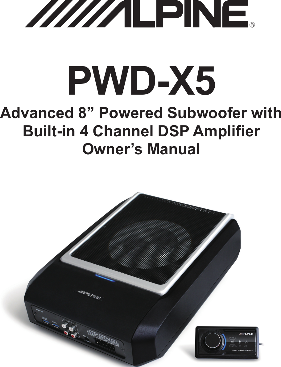 PWD-X5Advanced 8” Powered Subwoofer with Built-in 4 Channel DSP AmplierOwner’s Manual