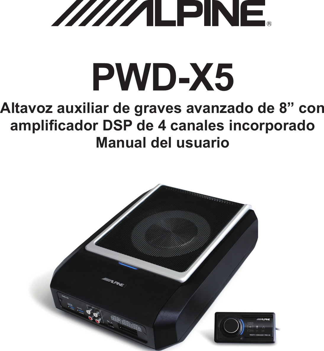 PWD-X5Altavoz auxiliar de graves avanzado de 8” con amplicador DSP de 4 canales incorporado Manual del usuario