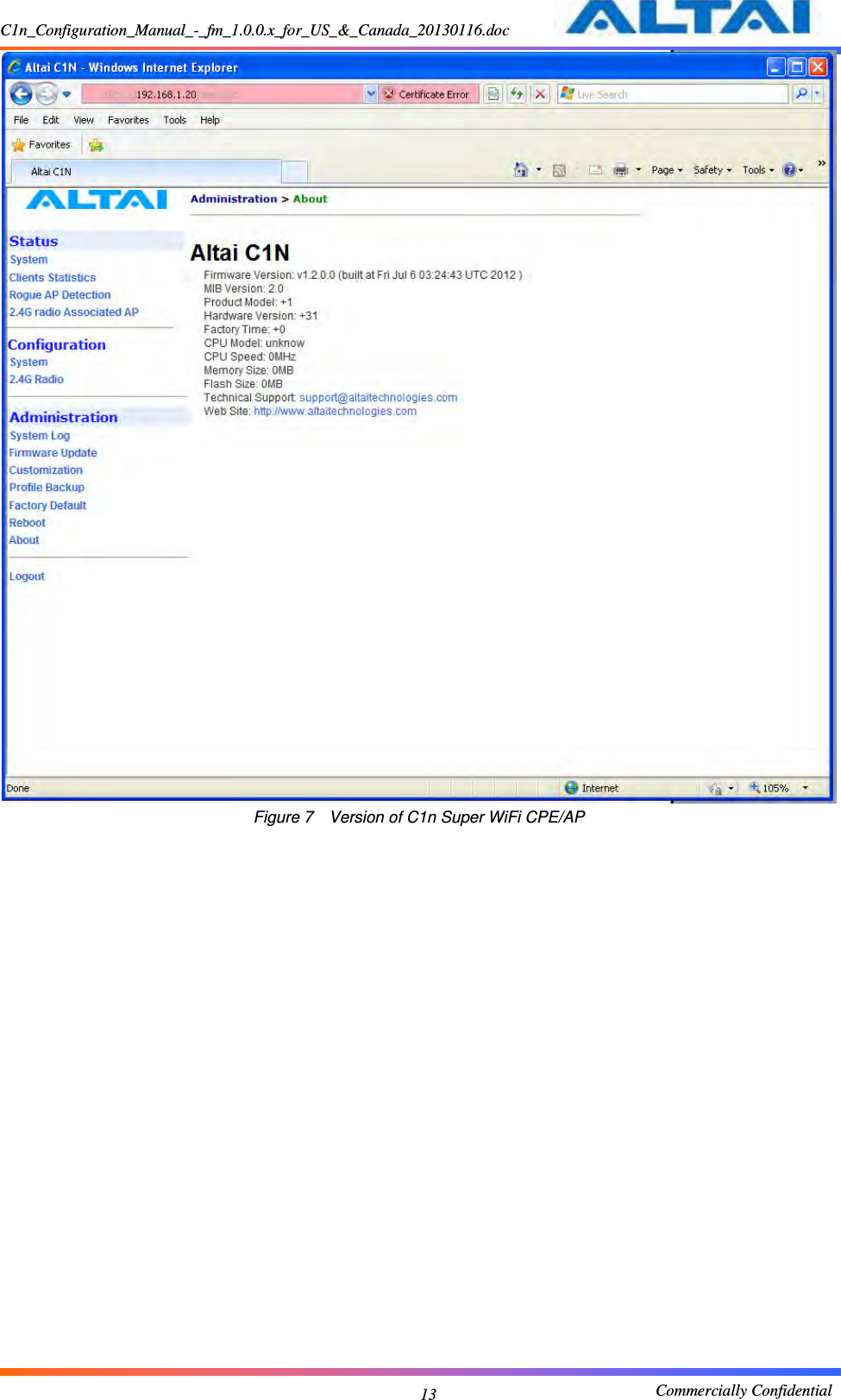 C1n_Configuration_Manual_-_fm_1.0.0.x_for_US_&amp;_Canada_20130116.doc                                                       Commercially Confidential 13  Figure 7  Version of C1n Super WiFi CPE/AP  