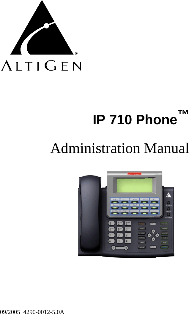 IP 710 Phone™Administration Manual09/2005  4290-0012-5.0A