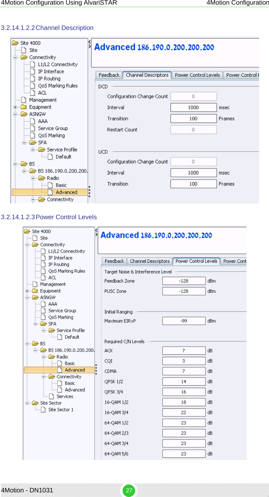 4Motion Configuration Using AlvariSTAR 4Motion Configuration 3.2.14.1.2.2 Channel Description  3.2.14.1.2.3 Power Control Levels  4Motion - DN1031  27 