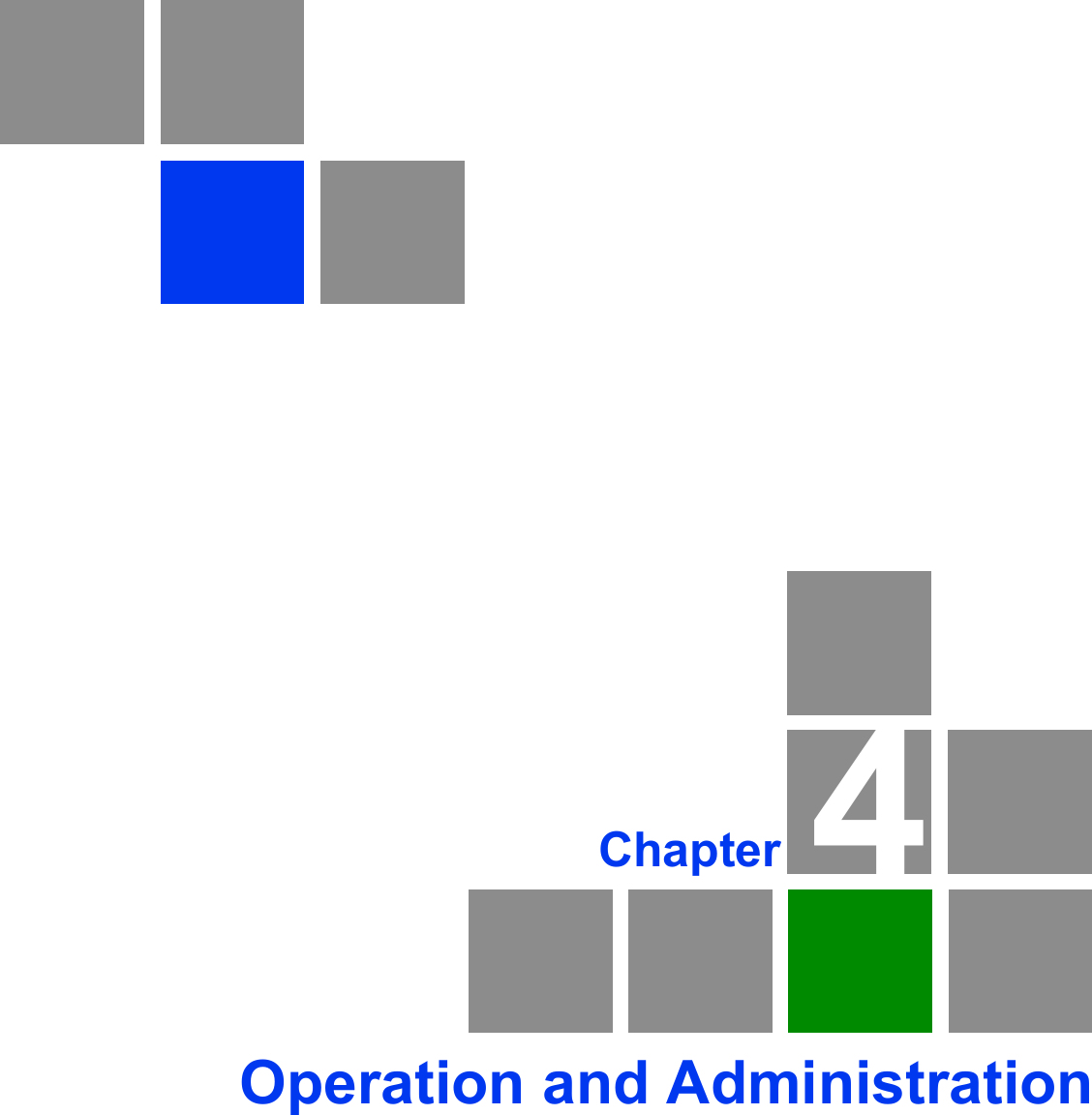 4ChapterOperation and Administration