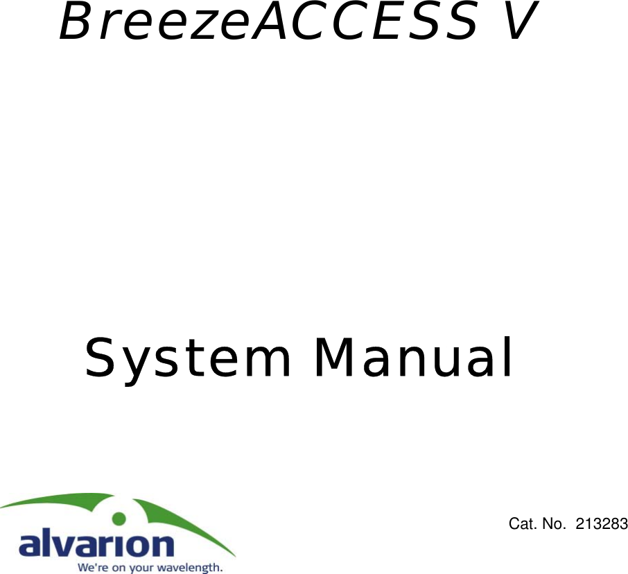 BreezeACCESS V  System ManualCat. No.  213283