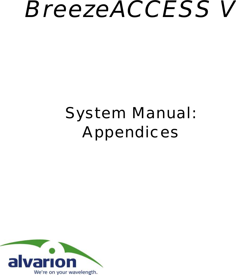 BreezeACCESS VSystem Manual:Appendices