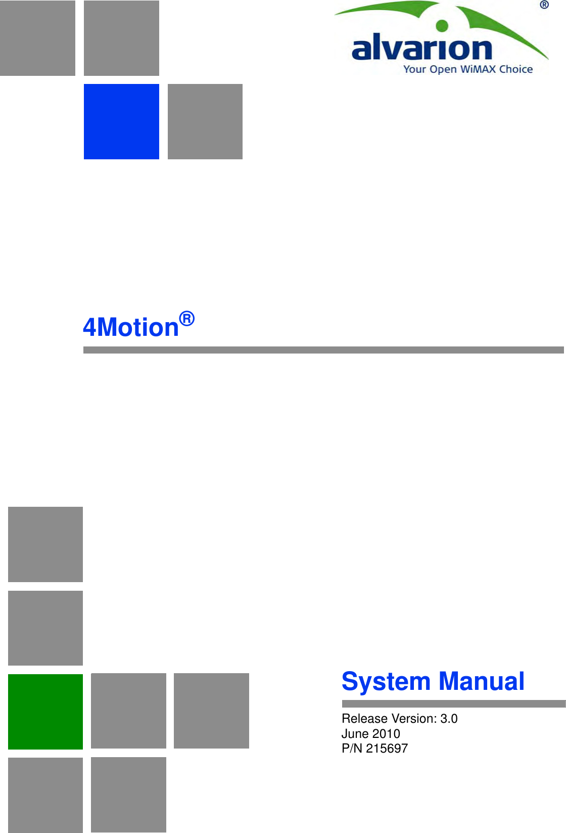 4Motion®System ManualRelease Version: 3.0June 2010P/N 215697