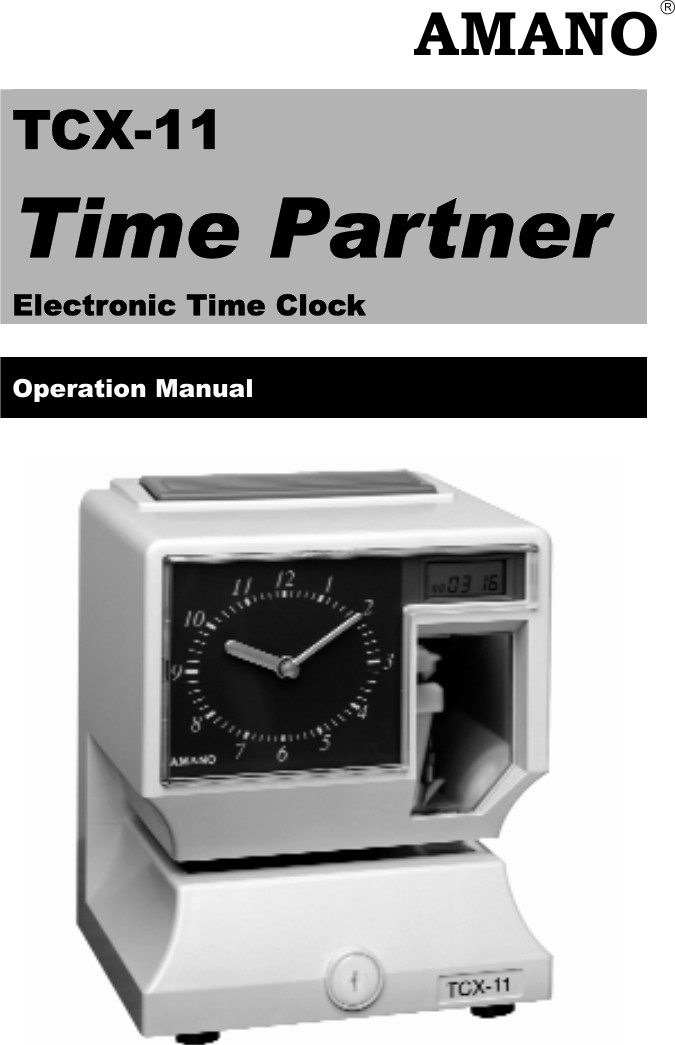 Amano Tcx 11 Electronic Time Clock Operation Manual Partner