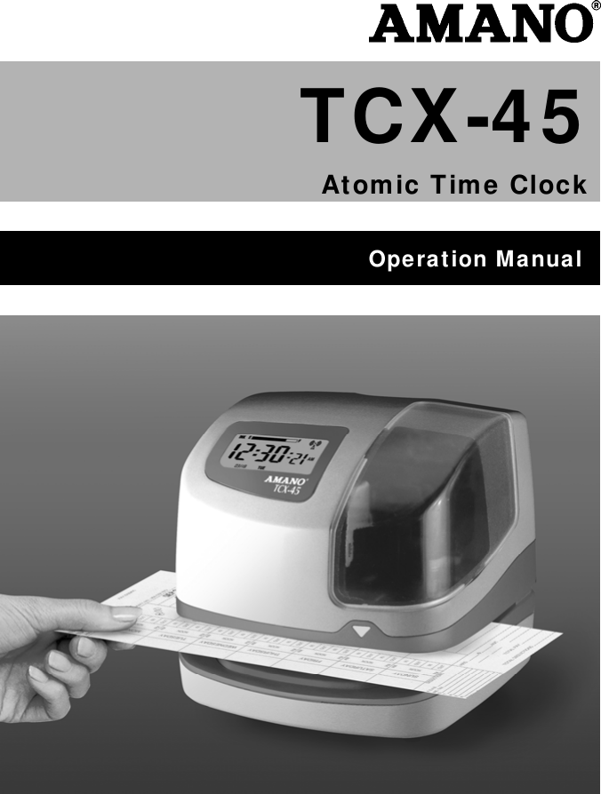 Amano Tcx 45 Digital Time Clock Operation Manual [AJR 331503]