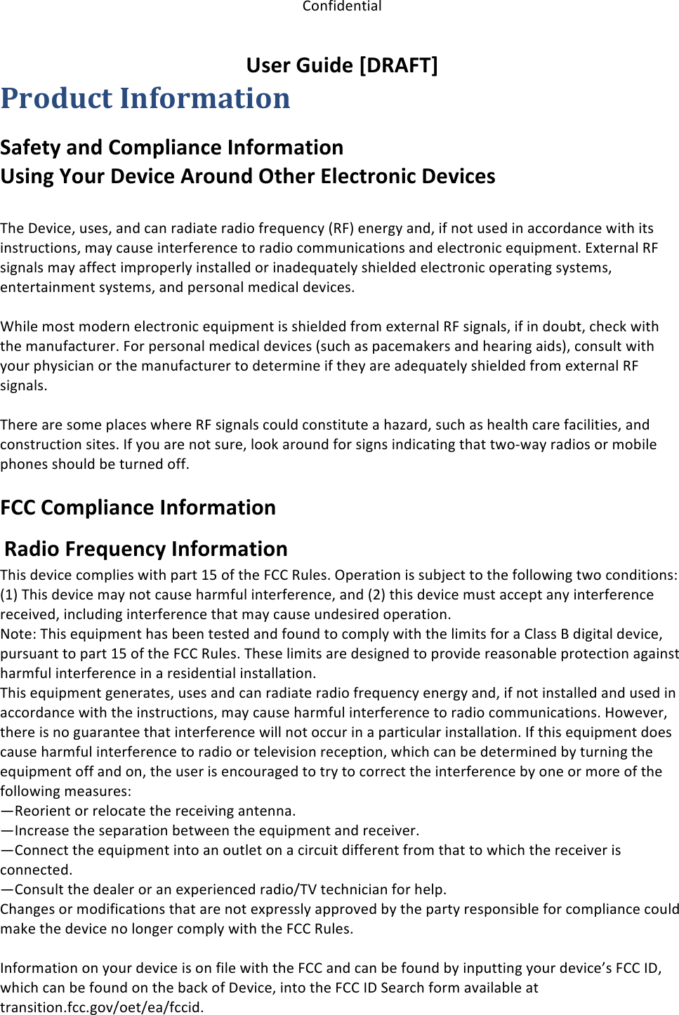 !&quot;#$%&amp;&apos;#(%)*+User%Guide%[DRAFT]%Product(Information Safety%and%Compliance%Information%Using%Your%Device%Around%Other%Electronic%Devices%%,-&apos;+.&apos;/%0&apos;1+23&apos;31+)#&amp;+0)#+4)&amp;%)(&apos;+4)&amp;%&quot;+$4&apos;52&apos;#06+789:+&apos;#&apos;4;6+)#&amp;1+%$+#&quot;(+23&apos;&amp;+%#+)00&quot;4&amp;)#0&apos;+&lt;%(-+%(3+%#3(420(%&quot;#31+=)6+0)23&apos;+%#(&apos;4$&apos;4&apos;#0&apos;+(&quot;+4)&amp;%&quot;+0&quot;==2#%0)(%&quot;#3+)#&amp;+&apos;*&apos;0(4&quot;#%0+&apos;52%&gt;=&apos;#(?+@A(&apos;4#)*+89+3%;#)*3+=)6+)$$&apos;0(+%=&gt;4&quot;&gt;&apos;4*6+%#3()**&apos;&amp;+&quot;4+%#)&amp;&apos;52)(&apos;*6+3-%&apos;*&amp;&apos;&amp;+&apos;*&apos;0(4&quot;#%0+&quot;&gt;&apos;4)(%#;+363(&apos;=31+&apos;#(&apos;4()%#=&apos;#(+363(&apos;=31+)#&amp;+&gt;&apos;43&quot;#)*+=&apos;&amp;%0)*+&amp;&apos;/%0&apos;3?+++B-%*&apos;+=&quot;3(+=&quot;&amp;&apos;4#+&apos;*&apos;0(4&quot;#%0+&apos;52%&gt;=&apos;#(+%3+3-%&apos;*&amp;&apos;&amp;+$4&quot;=+&apos;A(&apos;4#)*+89+3%;#)*31+%$+%#+&amp;&quot;2C(1+0-&apos;0D+&lt;%(-+(-&apos;+=)#2$)0(24&apos;4?+9&quot;4+&gt;&apos;43&quot;#)*+=&apos;&amp;%0)*+&amp;&apos;/%0&apos;3+7320-+)3+&gt;)0&apos;=)D&apos;43+)#&amp;+-&apos;)4%#;+)%&amp;3:1+0&quot;#32*(+&lt;%(-+6&quot;24+&gt;-63%0%)#+&quot;4+(-&apos;+=)#2$)0(24&apos;4+(&quot;+&amp;&apos;(&apos;4=%#&apos;+%$+(-&apos;6+)4&apos;+)&amp;&apos;52)(&apos;*6+3-%&apos;*&amp;&apos;&amp;+$4&quot;=+&apos;A(&apos;4#)*+89+3%;#)*3?++,-&apos;4&apos;+)4&apos;+3&quot;=&apos;+&gt;*)0&apos;3+&lt;-&apos;4&apos;+89+3%;#)*3+0&quot;2*&amp;+0&quot;#3(%(2(&apos;+)+-)E)4&amp;1+320-+)3+-&apos;)*(-+0)4&apos;+$)0%*%(%&apos;31+)#&amp;+0&quot;#3(420(%&quot;#+3%(&apos;3?+F$+6&quot;2+)4&apos;+#&quot;(+324&apos;1+*&quot;&quot;D+)4&quot;2#&amp;+$&quot;4+3%;#3+%#&amp;%0)(%#;+(-)(+(&lt;&quot;G&lt;)6+4)&amp;%&quot;3+&quot;4+=&quot;C%*&apos;+&gt;-&quot;#&apos;3+3-&quot;2*&amp;+C&apos;+(24#&apos;&amp;+&quot;$$?+FCC%Compliance%Information%+ Radio%Frequency%Information%%,-%3+&amp;&apos;/%0&apos;+0&quot;=&gt;*%&apos;3+&lt;%(-+&gt;)4(+HI+&quot;$+(-&apos;+9!!+82*&apos;3?+J&gt;&apos;4)(%&quot;#+%3+32CK&apos;0(+(&quot;+(-&apos;+$&quot;**&quot;&lt;%#;+(&lt;&quot;+0&quot;#&amp;%(%&quot;#3L+7H:+,-%3+&amp;&apos;/%0&apos;+=)6+#&quot;(+0)23&apos;+-)4=$2*+%#(&apos;4$&apos;4&apos;#0&apos;1+)#&amp;+7M:+(-%3+&amp;&apos;/%0&apos;+=23(+)00&apos;&gt;(+)#6+%#(&apos;4$&apos;4&apos;#0&apos;+4&apos;0&apos;%/&apos;&amp;1+%#0*2&amp;%#;+%#(&apos;4$&apos;4&apos;#0&apos;+(-)(+=)6+0)23&apos;+2#&amp;&apos;3%4&apos;&amp;+&quot;&gt;&apos;4)(%&quot;#?++N&quot;(&apos;L+,-%3+&apos;52%&gt;=&apos;#(+-)3+C&apos;&apos;#+(&apos;3(&apos;&amp;+)#&amp;+$&quot;2#&amp;+(&quot;+0&quot;=&gt;*6+&lt;%(-+(-&apos;+*%=%(3+$&quot;4+)+!*)33+O+&amp;%;%()*+&amp;&apos;/%0&apos;1+&gt;2432)#(+(&quot;+&gt;)4(+HI+&quot;$+(-&apos;+9!!+82*&apos;3?+,-&apos;3&apos;+*%=%(3+)4&apos;+&amp;&apos;3%;#&apos;&amp;+(&quot;+&gt;4&quot;/%&amp;&apos;+4&apos;)3&quot;#)C*&apos;+&gt;4&quot;(&apos;0(%&quot;#+);)%#3(+-)4=$2*+%#(&apos;4$&apos;4&apos;#0&apos;+%#+)+4&apos;3%&amp;&apos;#(%)*+%#3()**)(%&quot;#?++,-%3+&apos;52%&gt;=&apos;#(+;&apos;#&apos;4)(&apos;31+23&apos;3+)#&amp;+0)#+4)&amp;%)(&apos;+4)&amp;%&quot;+$4&apos;52&apos;#06+&apos;#&apos;4;6+)#&amp;1+%$+#&quot;(+%#3()**&apos;&amp;+)#&amp;+23&apos;&amp;+%#+)00&quot;4&amp;)#0&apos;+&lt;%(-+(-&apos;+%#3(420(%&quot;#31+=)6+0)23&apos;+-)4=$2*+%#(&apos;4$&apos;4&apos;#0&apos;+(&quot;+4)&amp;%&quot;+0&quot;==2#%0)(%&quot;#3?+P&quot;&lt;&apos;/&apos;41+(-&apos;4&apos;+%3+#&quot;+;2)4)#(&apos;&apos;+(-)(+%#(&apos;4$&apos;4&apos;#0&apos;+&lt;%**+#&quot;(+&quot;0024+%#+)+&gt;)4(%02*)4+%#3()**)(%&quot;#?+F$+(-%3+&apos;52%&gt;=&apos;#(+&amp;&quot;&apos;3+0)23&apos;+-)4=$2*+%#(&apos;4$&apos;4&apos;#0&apos;+(&quot;+4)&amp;%&quot;+&quot;4+(&apos;*&apos;/%3%&quot;#+4&apos;0&apos;&gt;(%&quot;#1+&lt;-%0-+0)#+C&apos;+&amp;&apos;(&apos;4=%#&apos;&amp;+C6+(24#%#;+(-&apos;+&apos;52%&gt;=&apos;#(+&quot;$$+)#&amp;+&quot;#1+(-&apos;+23&apos;4+%3+&apos;#0&quot;24);&apos;&amp;+(&quot;+(46+(&quot;+0&quot;44&apos;0(+(-&apos;+%#(&apos;4$&apos;4&apos;#0&apos;+C6+&quot;#&apos;+&quot;4+=&quot;4&apos;+&quot;$+(-&apos;+$&quot;**&quot;&lt;%#;+=&apos;)324&apos;3L+Q8&apos;&quot;4%&apos;#(+&quot;4+4&apos;*&quot;0)(&apos;+(-&apos;+4&apos;0&apos;%/%#;+)#(&apos;##)?+QF#04&apos;)3&apos;+(-&apos;+3&apos;&gt;)4)(%&quot;#+C&apos;(&lt;&apos;&apos;#+(-&apos;+&apos;52%&gt;=&apos;#(+)#&amp;+4&apos;0&apos;%/&apos;4?+Q!&quot;##&apos;0(+(-&apos;+&apos;52%&gt;=&apos;#(+%#(&quot;+)#+&quot;2(*&apos;(+&quot;#+)+0%402%(+&amp;%$$&apos;4&apos;#(+$4&quot;=+(-)(+(&quot;+&lt;-%0-+(-&apos;+4&apos;0&apos;%/&apos;4+%3+0&quot;##&apos;0(&apos;&amp;?+Q!&quot;#32*(+(-&apos;+&amp;&apos;)*&apos;4+&quot;4+)#+&apos;A&gt;&apos;4%&apos;#0&apos;&amp;+4)&amp;%&quot;R,S+(&apos;0-#%0%)#+$&quot;4+-&apos;*&gt;?+!-)#;&apos;3+&quot;4+=&quot;&amp;%$%0)(%&quot;#3+(-)(+)4&apos;+#&quot;(+&apos;A&gt;4&apos;33*6+)&gt;&gt;4&quot;/&apos;&amp;+C6+(-&apos;+&gt;)4(6+4&apos;3&gt;&quot;#3%C*&apos;+$&quot;4+0&quot;=&gt;*%)#0&apos;+0&quot;2*&amp;+=)D&apos;+(-&apos;+&amp;&apos;/%0&apos;+#&quot;+*&quot;#;&apos;4+0&quot;=&gt;*6+&lt;%(-+(-&apos;+9!!+82*&apos;3?+++F#$&quot;4=)(%&quot;#+&quot;#+6&quot;24+&amp;&apos;/%0&apos;+%3+&quot;#+$%*&apos;+&lt;%(-+(-&apos;+9!!+)#&amp;+0)#+C&apos;+$&quot;2#&amp;+C6+%#&gt;2((%#;+6&quot;24+&amp;&apos;/%0&apos;T3+9!!+F.1+&lt;-%0-+0)#+C&apos;+$&quot;2#&amp;+&quot;#+(-&apos;+C)0D+&quot;$+.&apos;/%0&apos;1+%#(&quot;+(-&apos;+9!!+F.+U&apos;)40-+$&quot;4=+)/)%*)C*&apos;+)(+(4)#3%(%&quot;#?$00?;&quot;/R&quot;&apos;(R&apos;)R$00%&amp;?+%