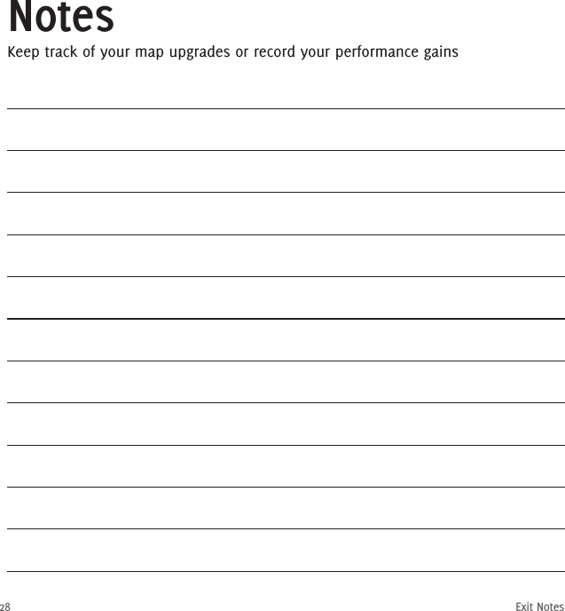 Exit Notes28NotesKeep track of your map upgrades or record your performance gains