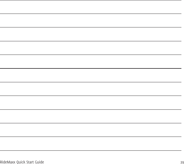 RideMaxx Quick Start Guide 29