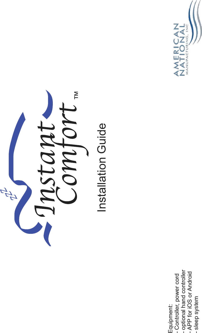 Installation GuideEquipment:- Controller, power cord- optional hand controller- APP for iOS or Android- sleep system