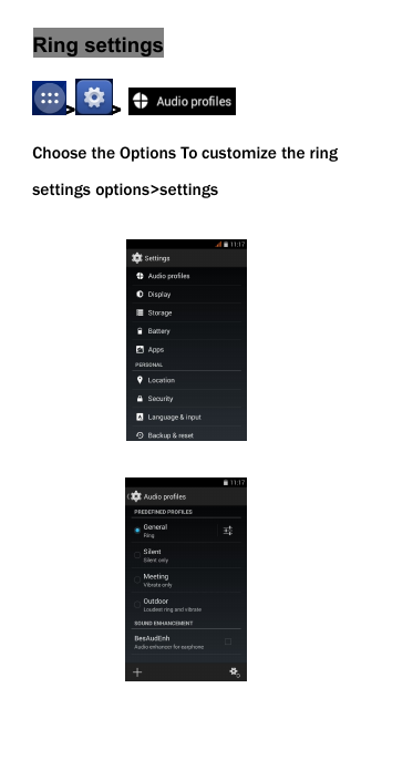 Ring settings> >Choose the Options To customize the ringsettings options>settings
