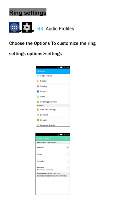 Ring settings> >Choose the Options To customize the ringsettings options>settings