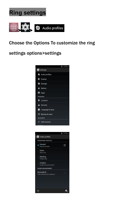 Ring settings> >Choose the Options To customize the ringsettings options>settings