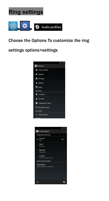 Ring settings> >Choose the Options To customize the ringsettings options>settings