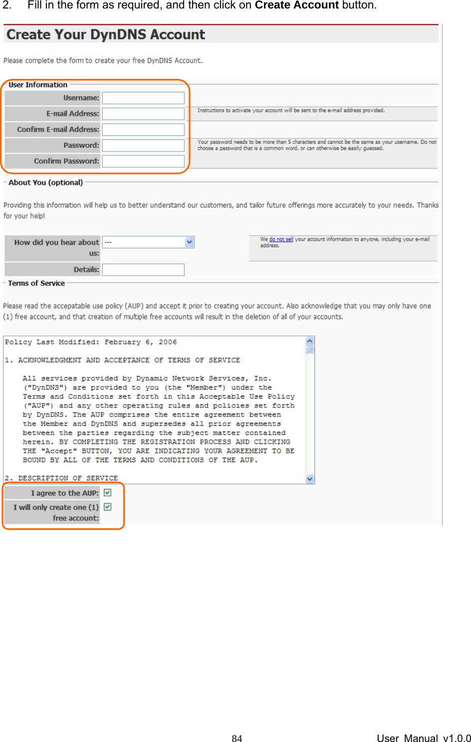                 User Manual v1.0.0 842.  Fill in the form as required, and then click on Create Account button. 