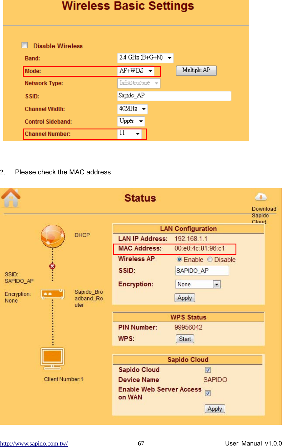 http://www.sapido.com.tw/                User Manual v1.0.0 67    2.  Please check the MAC address  