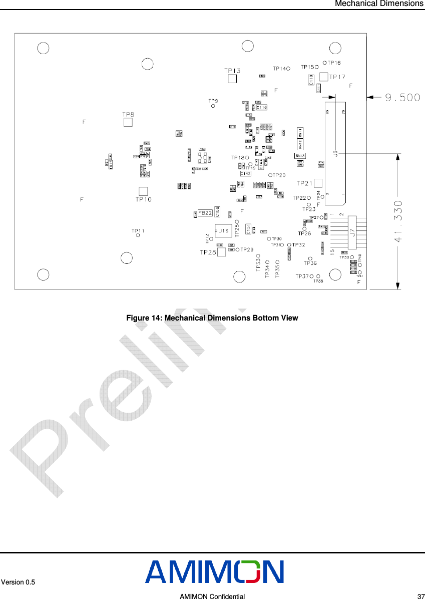 Mechanical Dimensions Version 0.5     AMIMON Confidential    37  Figure 14: Mechanical Dimensions Bottom View 