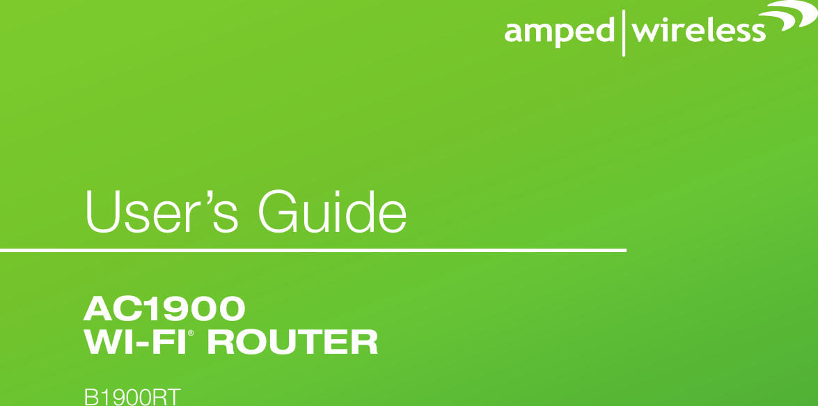 User’s GuideB1900RTAC1900WI-FI® ROUTER