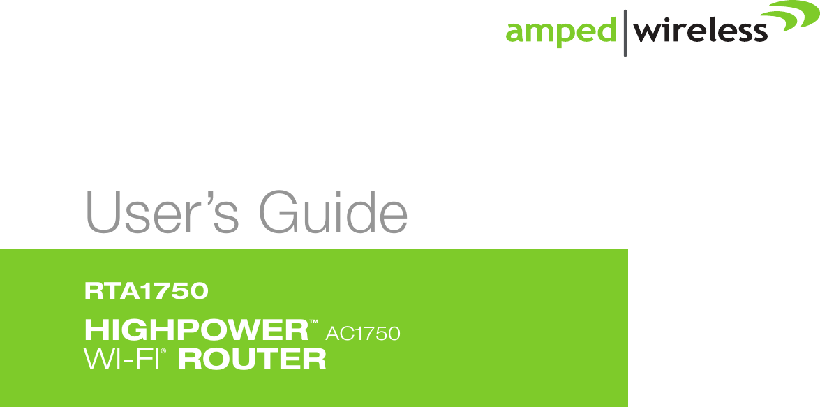 User’s GuideRTA1750HIGHPOWERTM  AC1750WI-FI® ROUTER